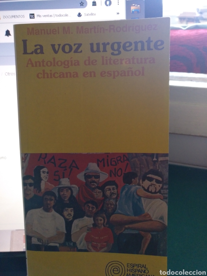 Libri di seconda mano: La voz urgente. Literatura chicana en espa&ntilde;ol. Espiral hispano americana 1995 1a edici&oacute;n