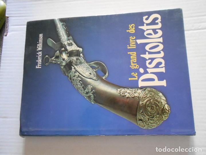 libro de le grand livre des pistolets