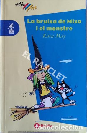 Libros de segunda mano: LA BRUIXA DE MIXO I EL MONSTRE DE KARA MAY - Foto 1