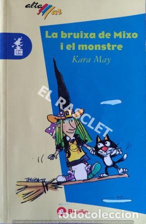 Libros de segunda mano: LA BRUIXA DE MIXO I EL MONSTRE DE KARA MAY - Foto 2