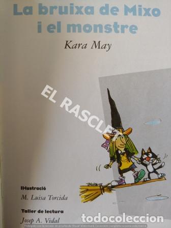 Libros de segunda mano: LA BRUIXA DE MIXO I EL MONSTRE DE KARA MAY - Foto 3