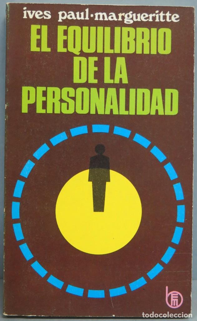 Libros de segunda mano: EL EQUILIBRIO DE LA PERSONALIDAD. PAUL-MARGUERITTE - Foto 1