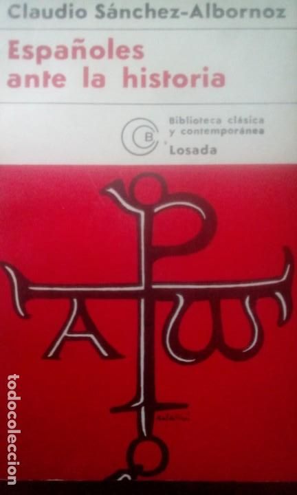 Libros de segunda mano: Espa&ntilde;oles ante la historia -S&aacute;nchez Albornoz, Claudio - Foto 1