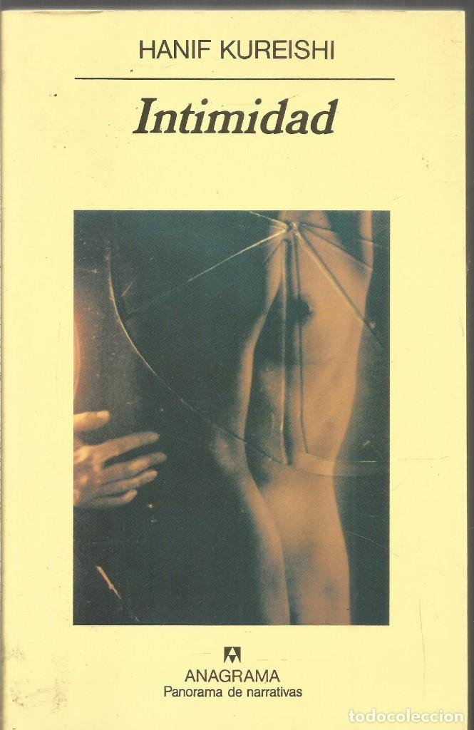 Libros de segunda mano: HANIF KUREISHI. INTIMIDAD. ANAGRAMA - Foto 1