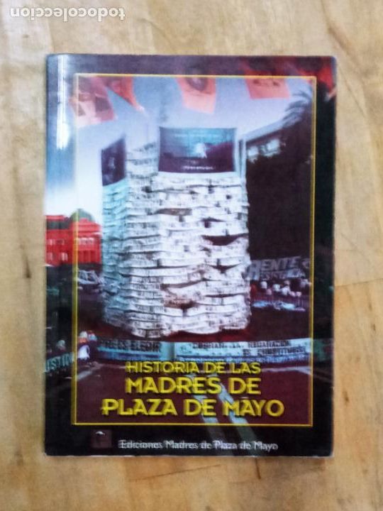 Second hand books: VV.AA.: Historia de Las Madres de Plaza de Mayo