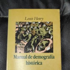 Libros de segunda mano: MANUAL DE DEMOGRAFIA HISTORICA ( LOUIS HENRY ) EDITORIAL CRITICA. Lote 205706447