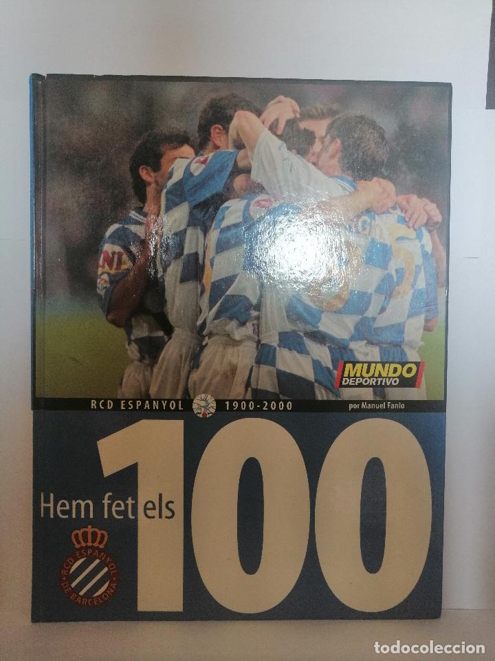Libros de segunda mano: Hem fet els 100. RCD Espanyol (1900-2000), de Manuel Fanlo. - Foto 1