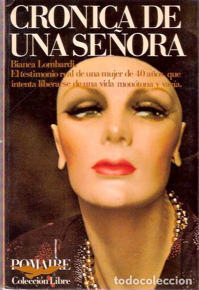 Libros de segunda mano: Cr&oacute;nica de una se&ntilde;ora - Lombardi, Bianca - Foto 1