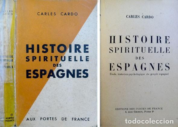 Second hand books: CARD&Oacute;, C. Histoire Spirituelle des Espagnes. &Eacute;tude historico-psychologque du peuple espagnol. 1946
