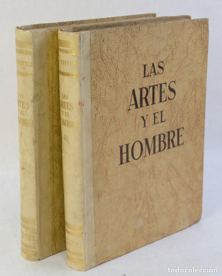 Libri di seconda mano: Las artes y el hombre-Raymond S.Stites-Editorial Revert&eacute;, 1950-51