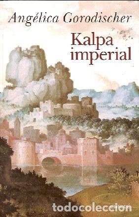 Libros de segunda mano: Gorodischer, Ang&eacute;lica - Kalpa imperial - Foto 1