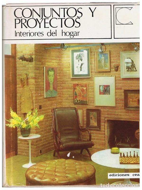 Libros de segunda mano: LIBRO CONJUNTOS Y PROYECTOS INTERIORES DEL HOGAR TOMO I - Foto 1
