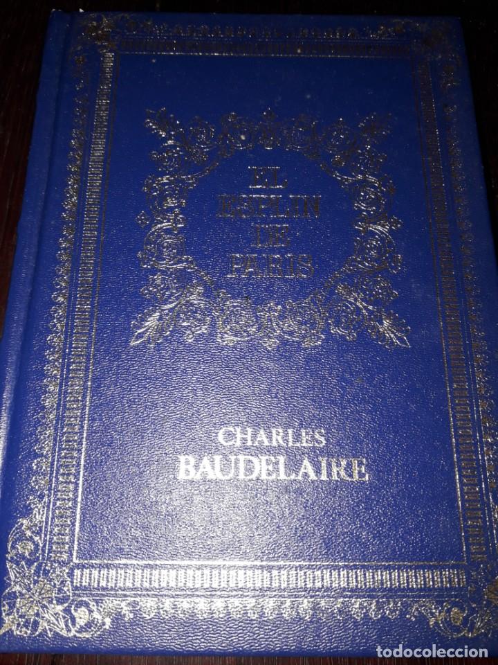 Libros de segunda mano: LIBRO 1853 EL ESPLIN DE PARIS CHARLES BAUDELAIRE - Foto 1