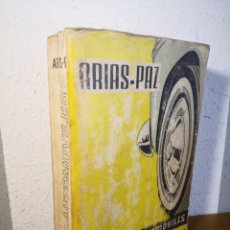 Libros de segunda mano: 1973/1974 - MANUAL DE AUTOMÓVILES ARIAS-PAZ. Lote 206109083