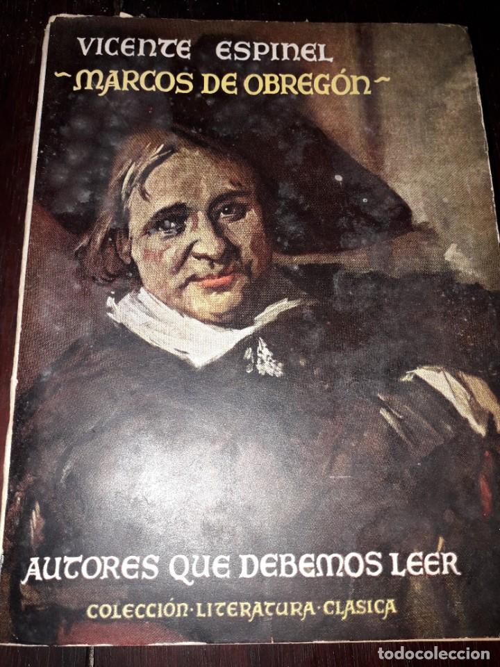 Libros de segunda mano: LIBRO 1847 MARCOS DE OBREGON VICENTE ESPINEL AUTORES QUE DEBEMOS LEER
