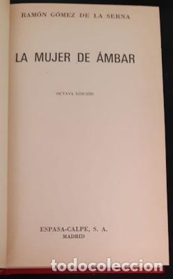 Libros de segunda mano: LA MUJER DE &Aacute;MBAR, R. G&Oacute;MEZ DE LA SERNA, COL. AUSTRAL, 1981 - Foto 2