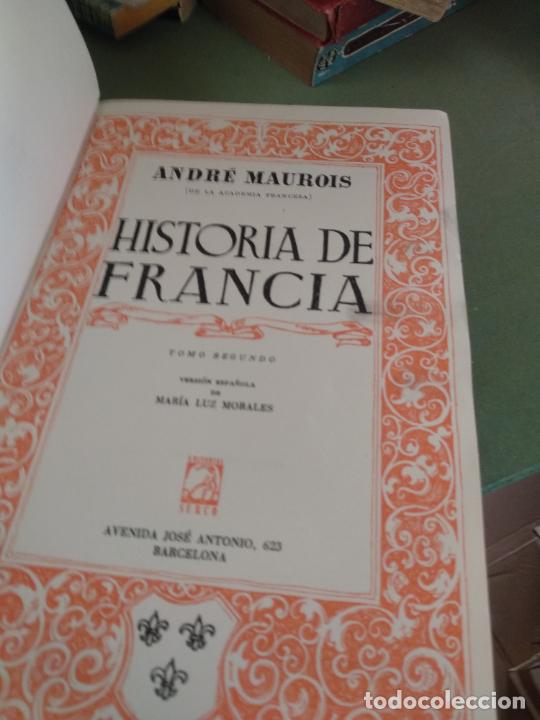 Libros de segunda mano: HISTORIA DE FRANCIA - ANDR&Eacute; MAUROIS - 2 TOMOS - - Foto 4