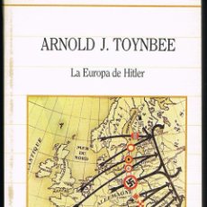 Libros de segunda mano: LA EUROPA DE HITLER POR ARNOLD J TOYNBEE. Lote 206230227