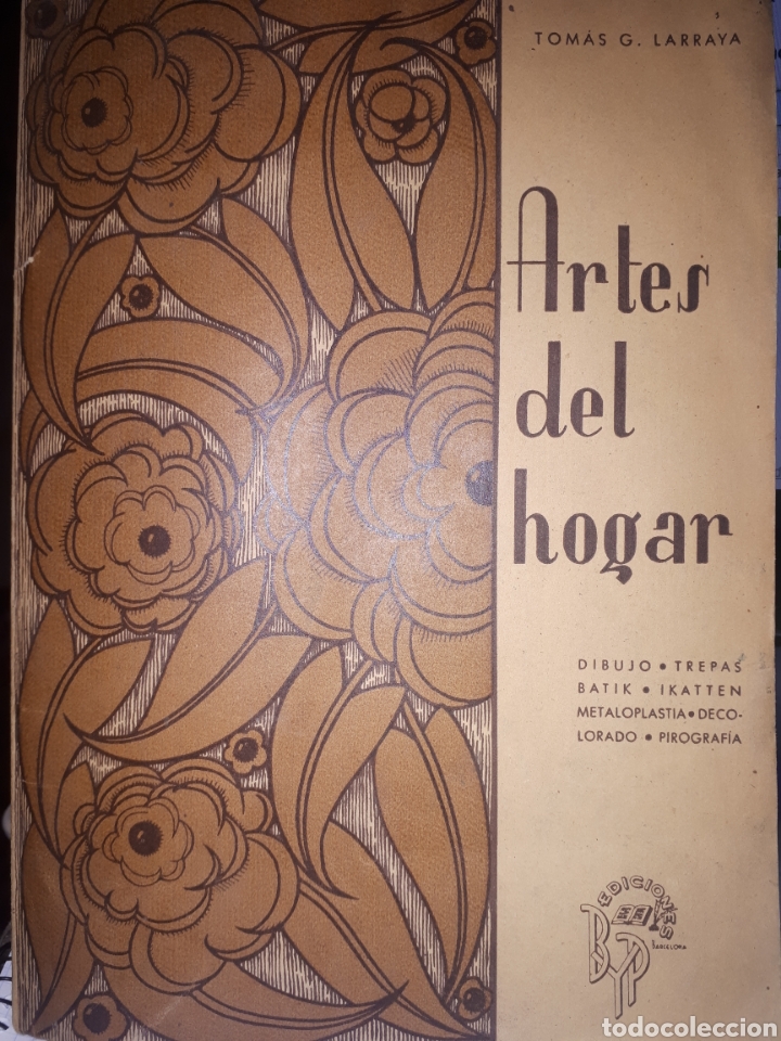 Libros de segunda mano: ARTES DEL HOGAR TOM&Aacute;S G. LARRAYA - Foto 1