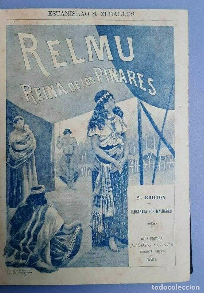 Second hand books: Estanislao Severo Zeballos - Relmu. Reina de los Pinares - 1893 Martin Malharro