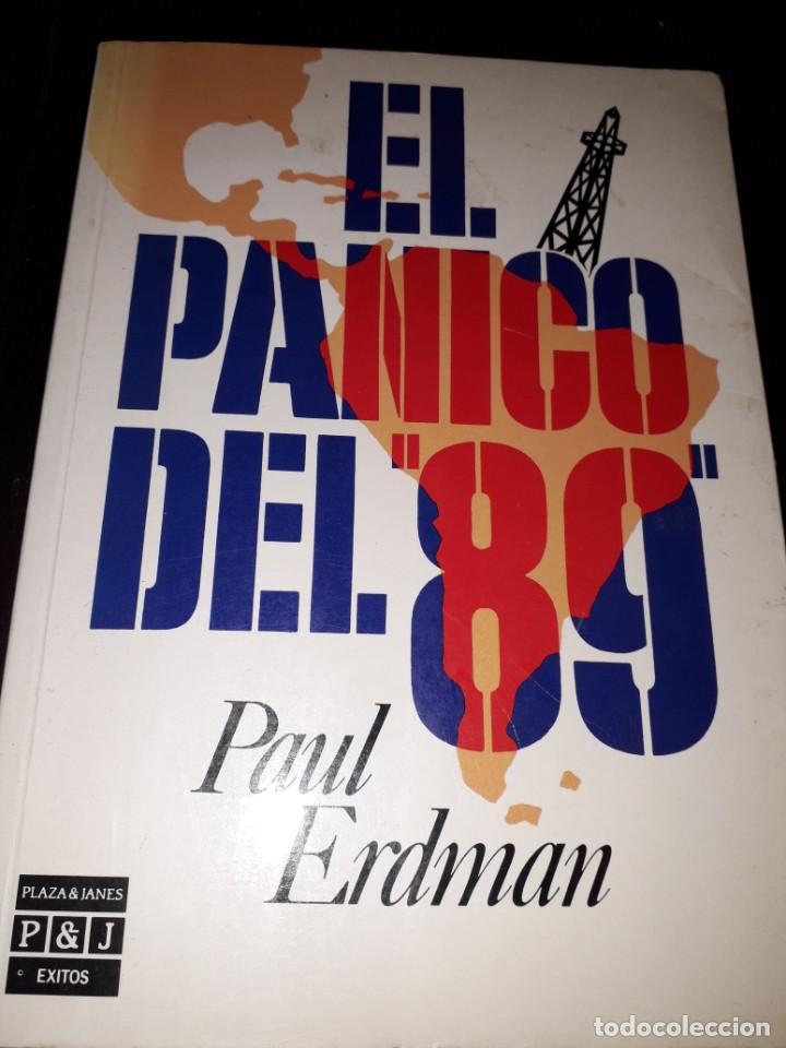 Libros de segunda mano: LIBRO 1456 EL PANICO DEL 89 PAUL ERDMAN OLAZA Y JANES - Foto 1