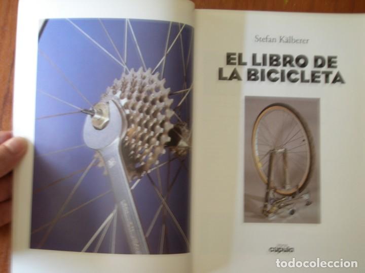 Libros de segunda mano: EL LIBRO DE LA BICICLETA STEFAN K&Auml;LBERER CUPULA - Foto 3