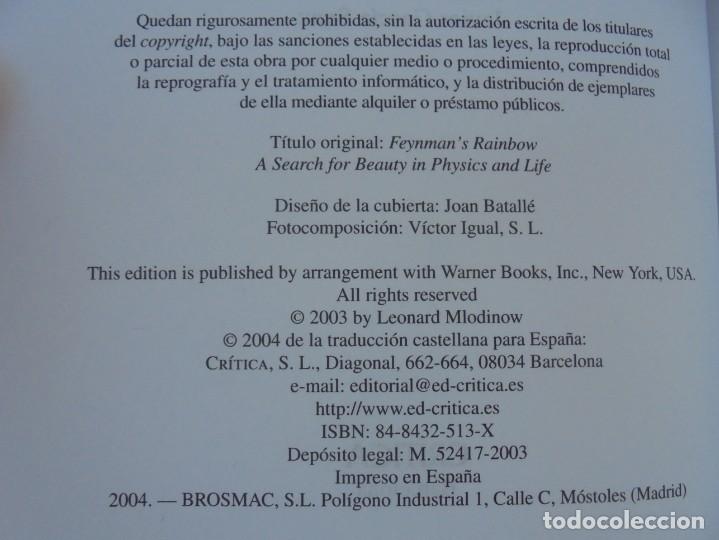 Libros de segunda mano: EL ARCO IRIS DE FEYNMAN. LEONARD MLODINOW. EDITORIAL CRITICA 2004. DRAKONTOS - Foto 9