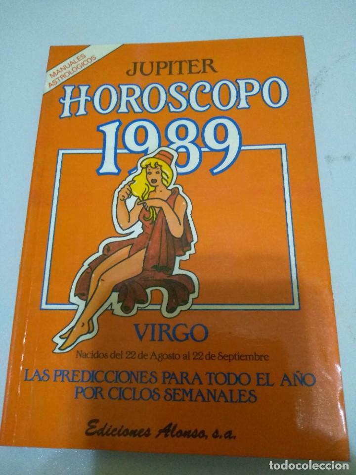 Libros de segunda mano: LIBRO HOROSCOPO JUPITER VIRGO 1989 EDICIONES ALONSO EST1 - Foto 1