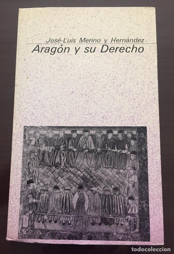 Libros de segunda mano: ARAGON Y SU DERECHO Jos&eacute; luis Merino y hernandez - Foto 1