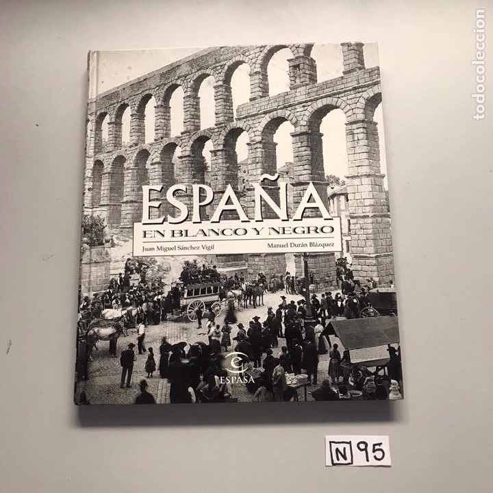 Libros de segunda mano: Espa&ntilde;a en blanco y negro - Foto 1