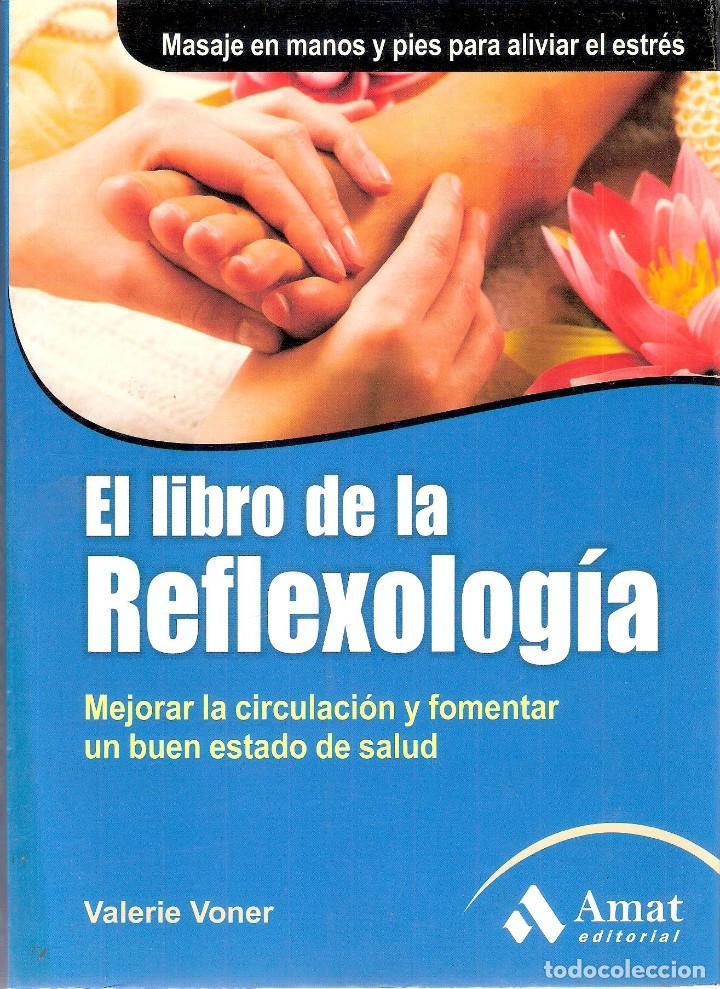 Libros de segunda mano: EL LIBRO DE LA REFLEXOLOGIA.- VALERIE VONER . - Foto 1