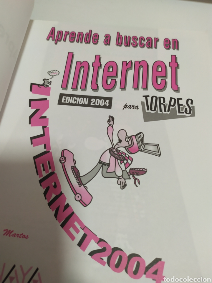 Libros de segunda mano: Internet para torpes. Edici&oacute;n 2004. Editorial Anaya Multimedia. - Foto 6