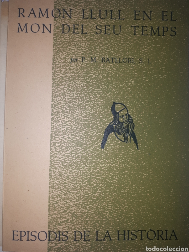 Libros de segunda mano: RAMON LLULL EN EL MON DEL SEU TEMPS - Foto 1