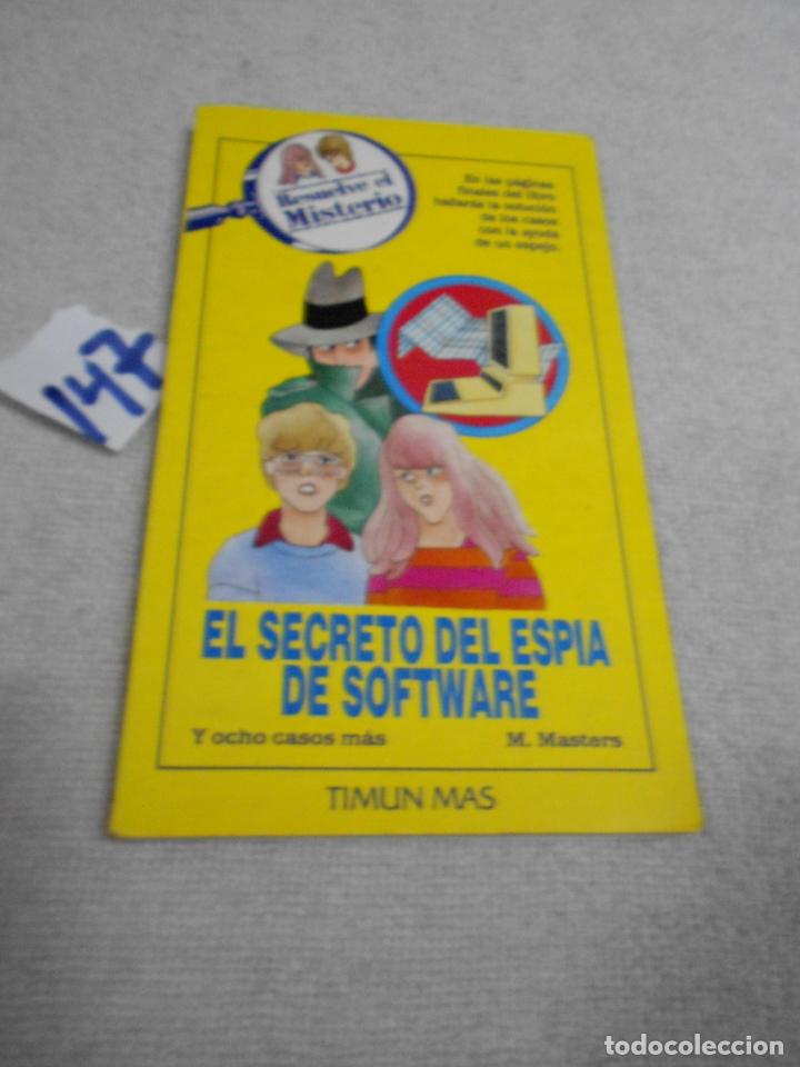 Libros de segunda mano: RESUELVE EL MISTERIO - EL SECRETO DEL ESPIA DE SOFTWARE - TIMUN MAS - Foto 1