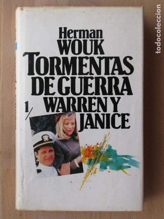 Libros de segunda mano: Tormentas de guerra 1. Warren y Janice - Herman Wouk - Foto 1
