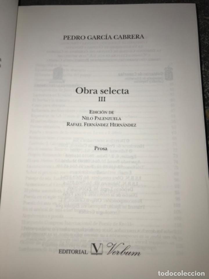 Libros de segunda mano: OBRA SELECTA. PEDRO GARC&Iacute;A CABRERA. 3 VOL&Uacute;MENES. . - Foto 4
