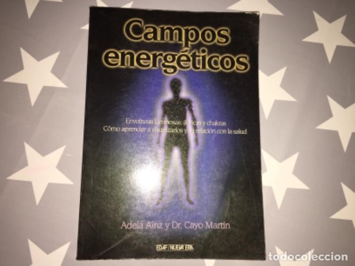 Libros de segunda mano: Campos energ&eacute;ticos. Adela Ainz y Dr. Cayo Mart&iacute;n - Foto 1