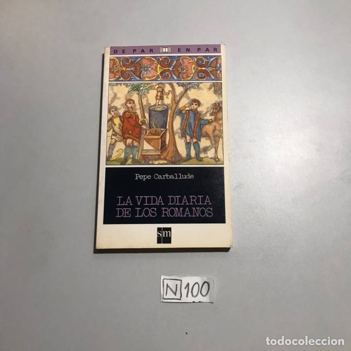 Libros de segunda mano: LA VIDA DIARIA DE LOS ROMANOS - Foto 1