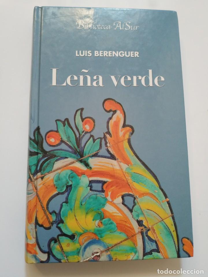 Libros de segunda mano: LE&Ntilde;A VERDE. LUIS BERENGUER - Foto 1