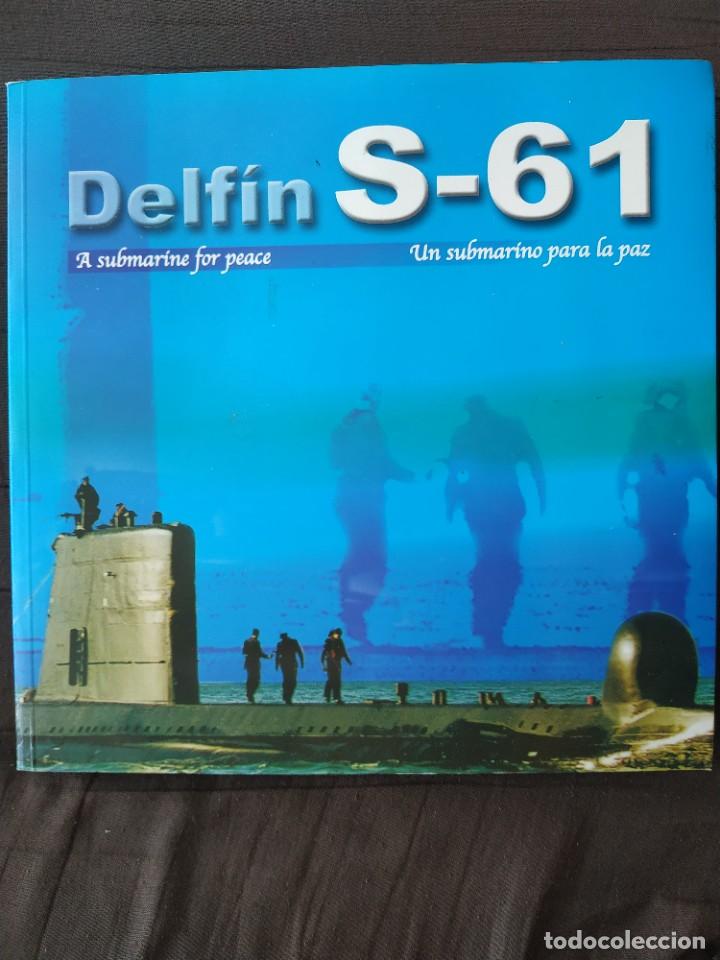 Libros de segunda mano: Delfin S-61 . Un Submarino para la Paz - Foto 1