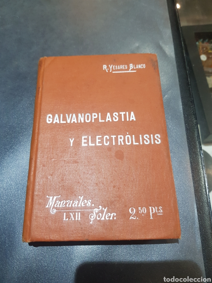 Libros de segunda mano: Libro galvanoplastia y electrolisis libro t&eacute;cnico manuales Soler - Foto 2