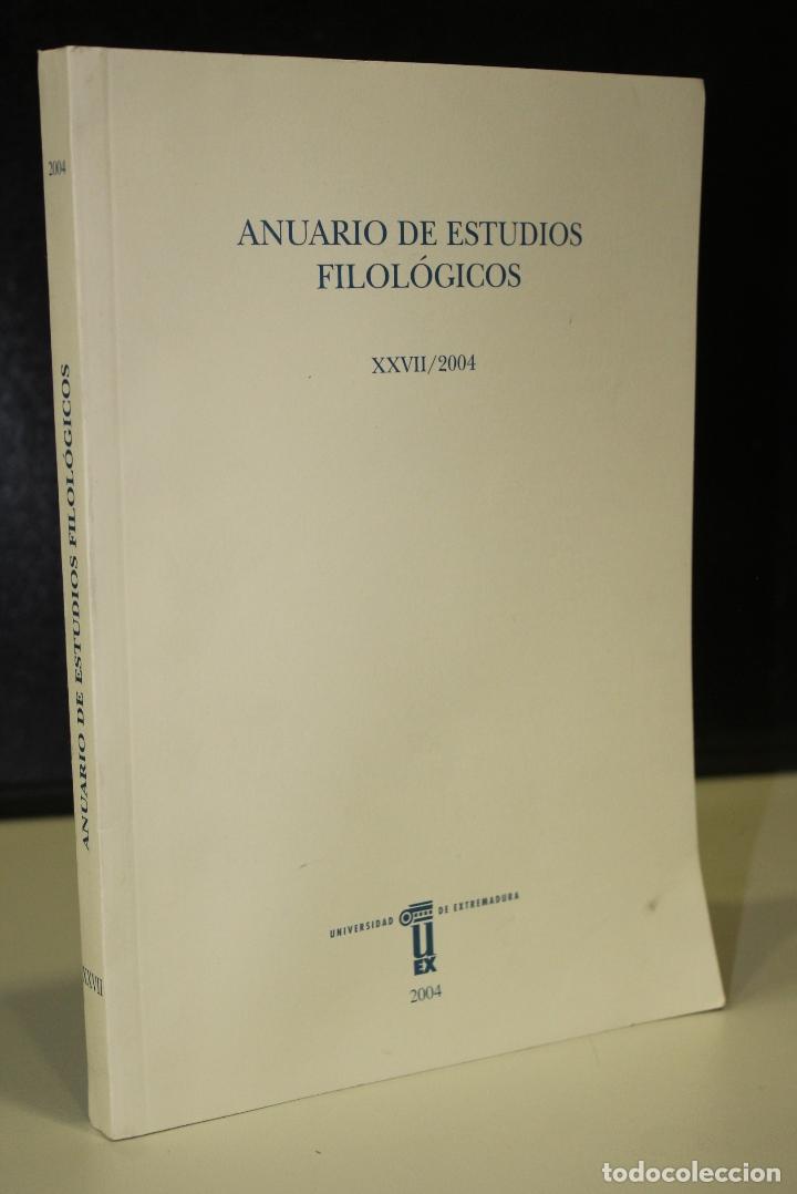Libros de segunda mano: Anuario de Estudios Filol&oacute;gicos. XXVII/2004. - Foto 1