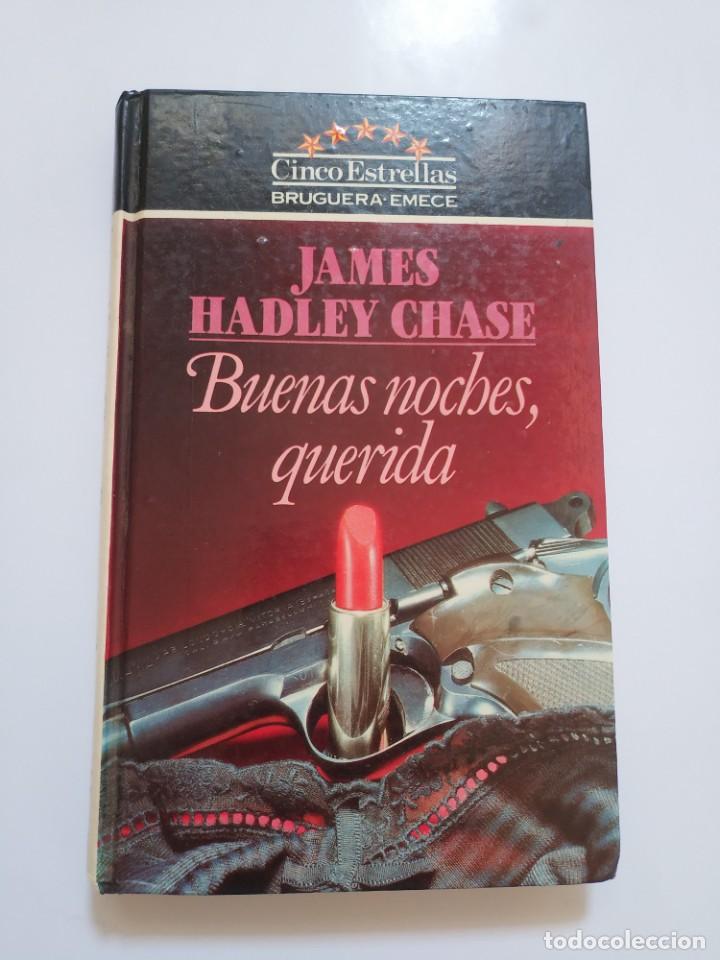 Libros de segunda mano: BUENAS NOCHES QUERIDA.- JAMES HADLEY CHASE - Foto 1