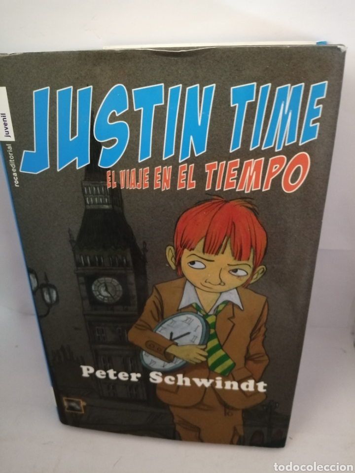 Libros de segunda mano: Justin Time. El viaje en el tiempo DE Peter Schwindt - Foto 1