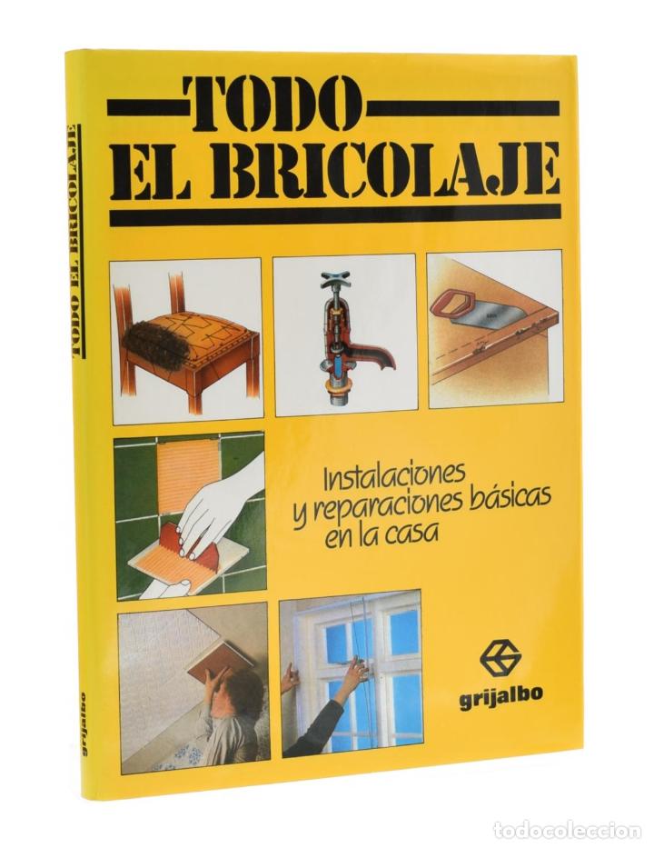 Libros de segunda mano: INSTALACIONES Y REPARACIONES B&Aacute;SICAS EN LA CASA - TODO EL BRICOLAJE - Foto 1