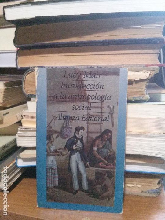 Gebrauchte B&uuml;cher: Introduccion a la antropologia social, Alianza Lucy Mair