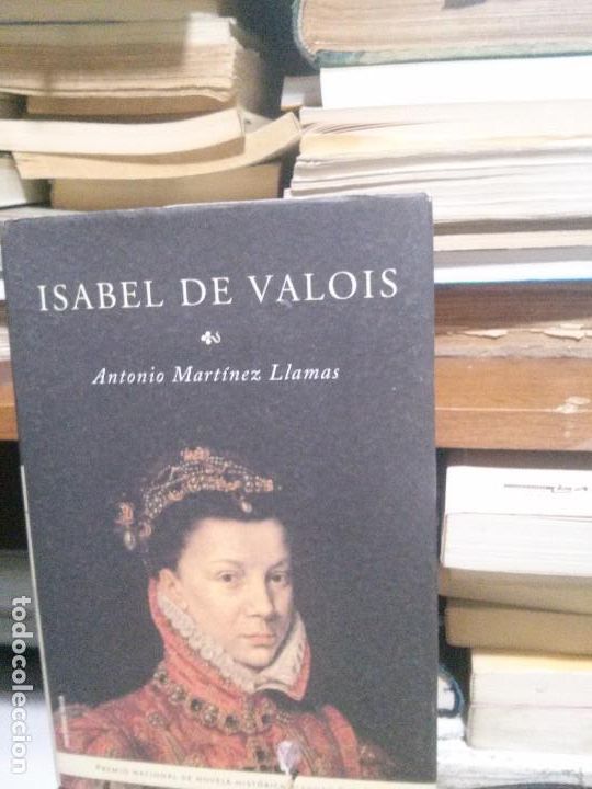 Libros de segunda mano: ISABEL DE VALOIS, ANTONIO MARTINEZ Llamas, MARTINEZ ROCA - Foto 1