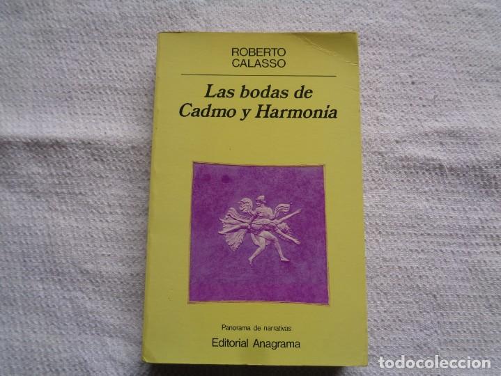 Libros de segunda mano: ROBERTO CALASSO. LAS BODAS DE CADMO Y HARMON&Iacute;A. 1990 - Foto 1