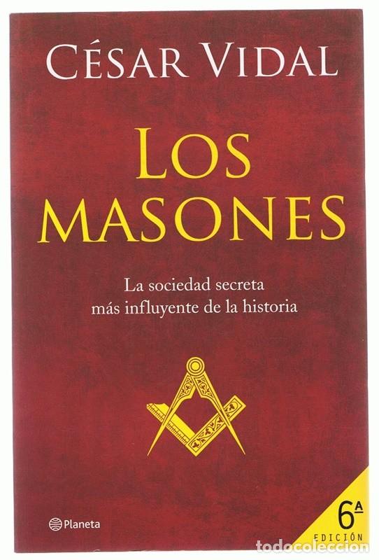 Libros de segunda mano: LOS MASONES C&Eacute;SAR VIDAL - Foto 1