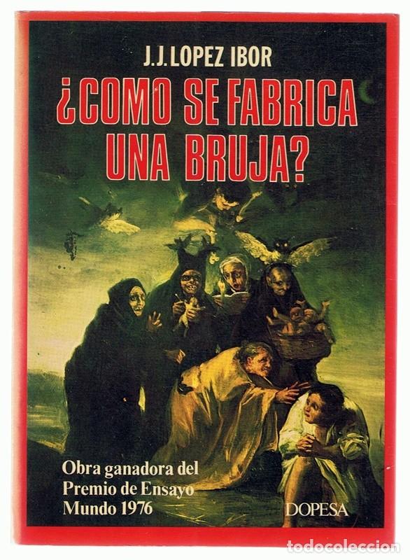 Libros de segunda mano: &iquest;COMO SE FABRICA UNA BRUJA? J.J.LOPEZ IBOR - Foto 1